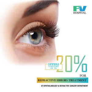 FV HOSPITAL OFFERS DISCOUNT UP TO 20% FOR REFRACTIVE ERRORS TREATMENT FROM 26/4 TO 31/8/2018 (3)
