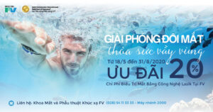 Ưu đãi 20% chi phí điều trị Mắt bằng Công nghệ LASIK tại FV