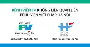 Bệnh viện FV không liên quan đến Bệnh viện Việt Pháp Hà Nội