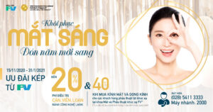 Khôi phục mắt sáng, đón năm mới sang với ưu đãi kép từ FV