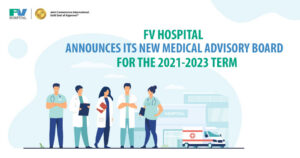 FV Hospital announces Its New Medical Advisory Board for the 2021-2023 Term