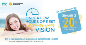 Only a Few Hours of Rest, Recover Your Vision With Discounts of Up to 20% on Refractive Error Treatment Surgery at FV Hospital