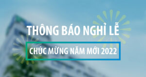 Thông Báo Nghỉ Lễ Đón Năm Mới 2022