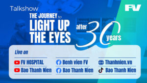 FV Participates in the Talkshow ‘The Journey to Light Up the Eyes After 30 Years’ Produced by Thanh Nien Newspaper