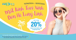 Mắt kính tươi xinh – Đón hè lung linh với ưu đãi 20% từ Cửa hàng Mắt kính FV