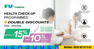 Enjoy Double Discounts When You Register for a Comprehensive Health Check-Up Programme at FV