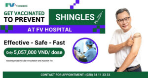 Enhance your health protection with two new vaccines at FV Hospital: Shingles & Meningococcal group B disease