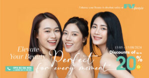 Elevate your beauty, Perfect for every moment with special discounts of up to 20% at FV Lifestyle