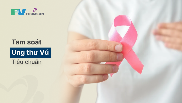 Tầm soát Ung thư Vú Tiêu chuẩn