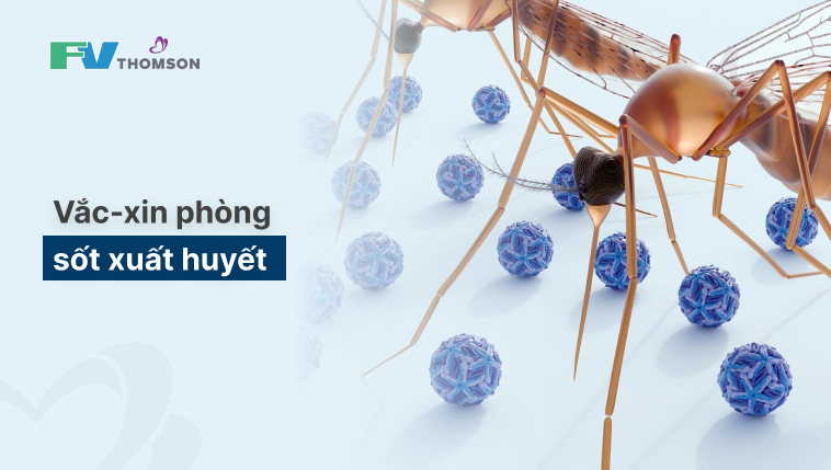 Vắc-xin phòng sốt xuất huyết