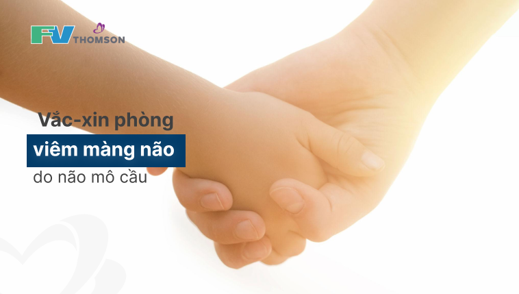Vắc-xin phòng viêm màng não do não mô cầu