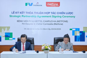 FV ký kết thỏa thuận hợp tác chiến lược với Viettel Campuchia (Metfone): Mở rộng hành trình chăm sóc sức khỏe xuyên biên giới
