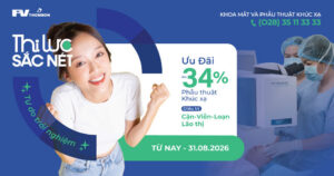 Thị Lực Sắc Nét – Tự Do Trải Nghiệm Với Ưu Đãi Lasik Đến 34% Tại Bệnh viện FV