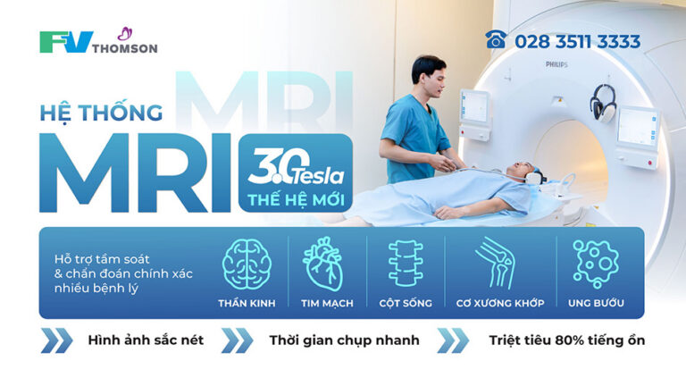 Hệ thống MRI 3.0 Tesla tại FV: Chẩn đoán chuyên sâu, trải nghiệm thư thái