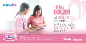Đăng ký tham gia trà chiều cùng bác sĩ tháng 7: Hiểu đúng về giảm đau khi sinh và chăm sóc sức khỏe sau sinh