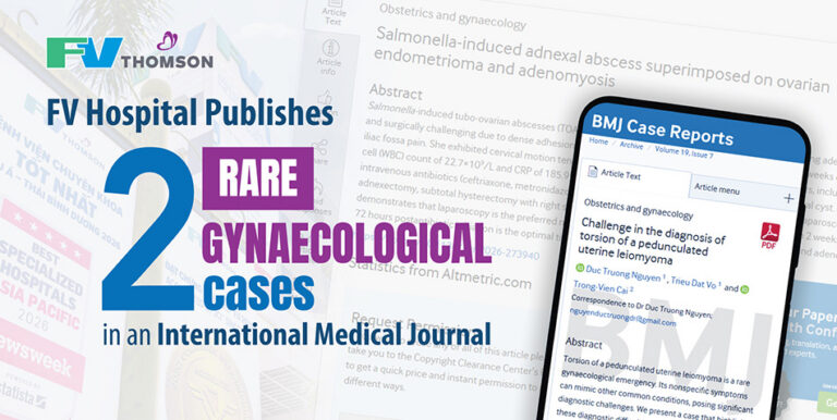 FV Hospital doctors publish two successful case reports on rare gynaecological conditions in an international medical journal